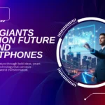 Tech Giants Envision Future Beyond Smartphones