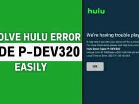 Hulu Error Code P-DEV320